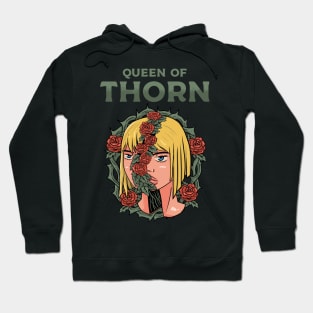 queen of thorn Hoodie